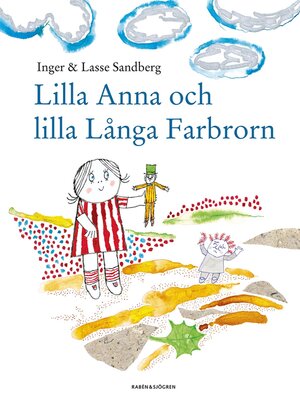 cover image of Lilla Anna och lilla Långa Farbrorn